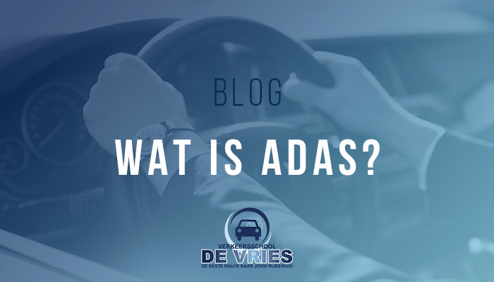 Wat is ADAS?