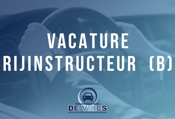 Rijinstructeurs B gezocht in franchiseverband! Kom solliciteren!