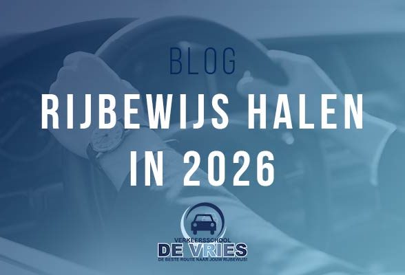 Rijbewijs halen in 2026: wat ouders en leerlingen écht moeten weten