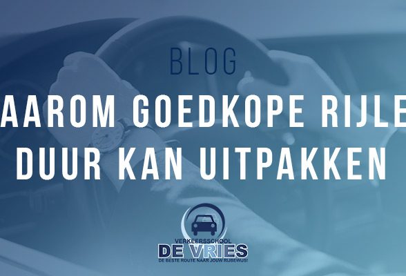 Waarom goedkoop rijles uiteindelijk duur kan uitpakken