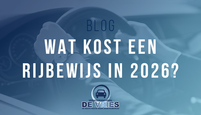 Wat kost een rijbewijs in 2026? Zo voorkom je financiële verrassingen